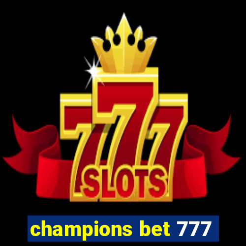 champions bet 777