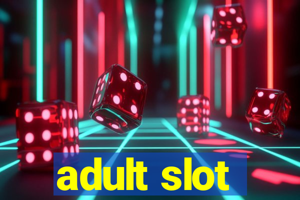 adult slot