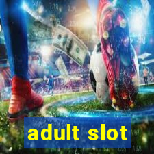 adult slot