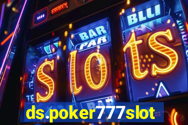 ds.poker777slots.com