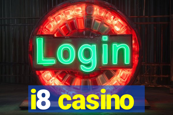 i8 casino