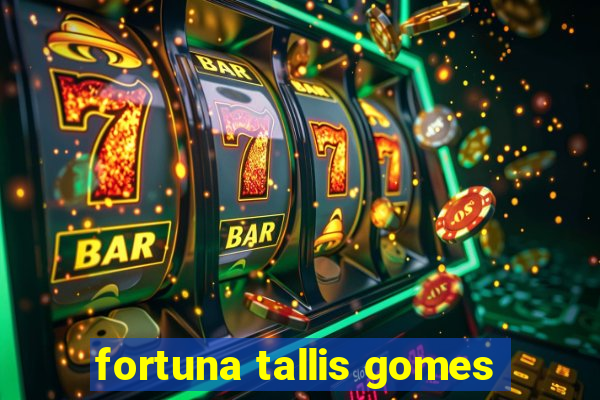 fortuna tallis gomes