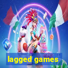 lagged games