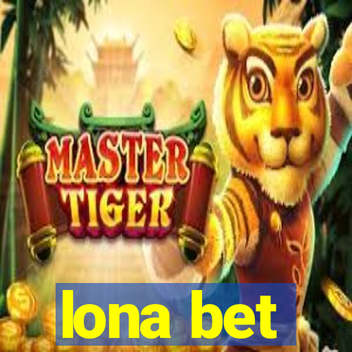 lona bet