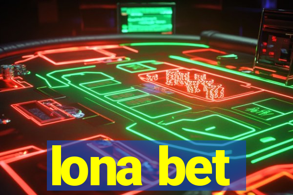 lona bet