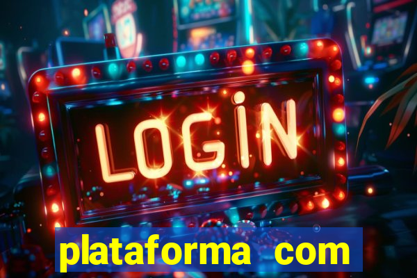 plataforma com bonus de cadastro fortune tiger