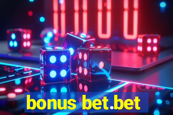 bonus bet.bet