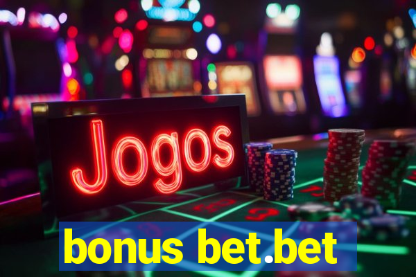 bonus bet.bet