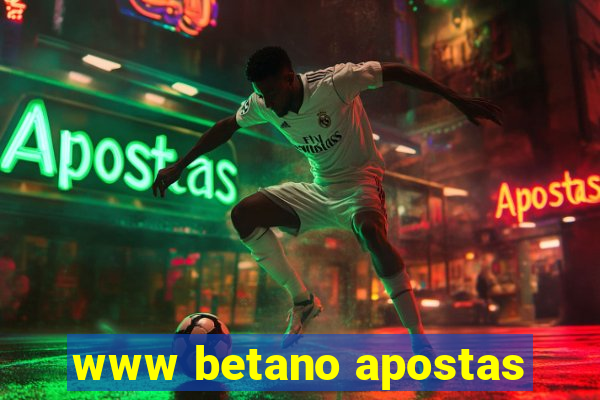 www betano apostas