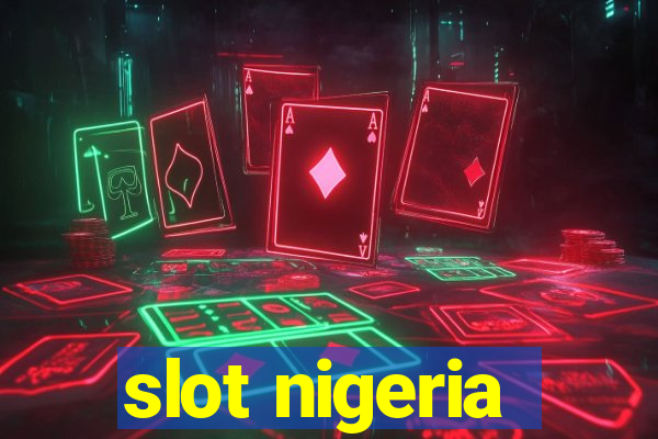 slot nigeria