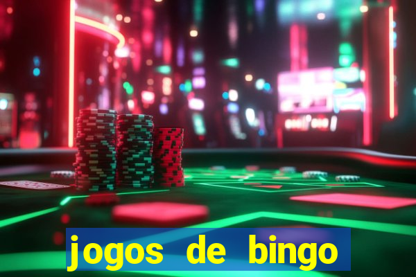 jogos de bingo valendo dinheiro