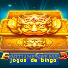 jogos de bingo valendo dinheiro