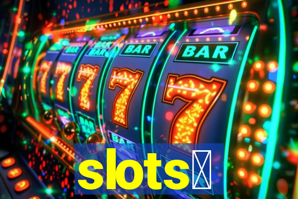 slots、