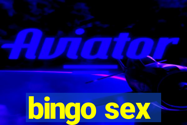 bingo sex