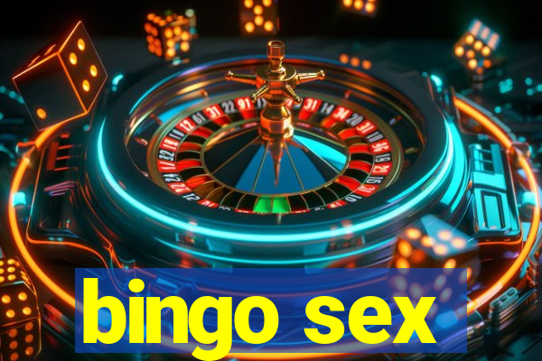 bingo sex