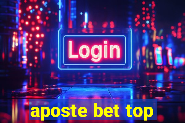 aposte bet top