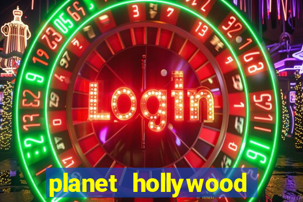 planet hollywood casino in las vegas