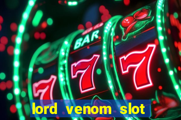 lord venom slot free play