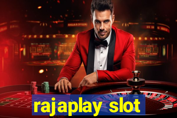 rajaplay slot