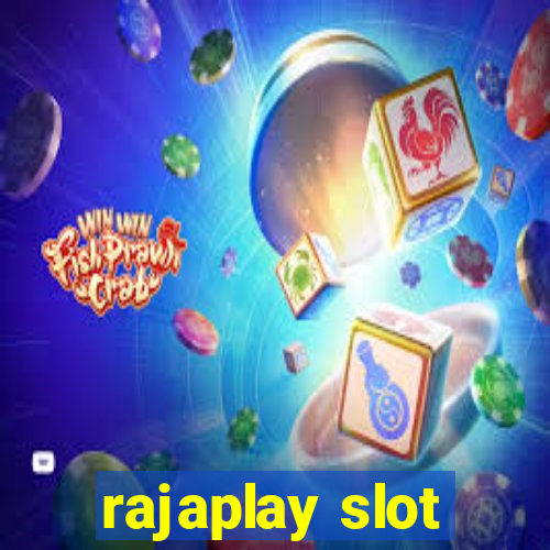 rajaplay slot