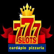 cardápio pizzaria roma sjc