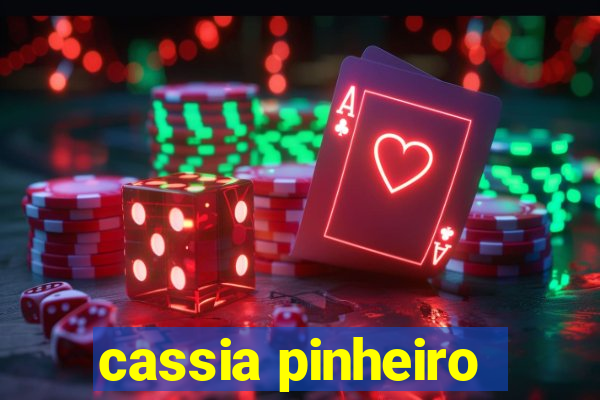 cassia pinheiro