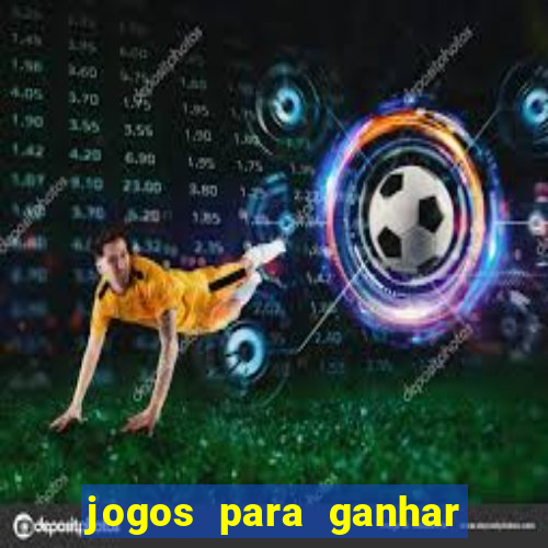 jogos para ganhar dinheiro pelo celular