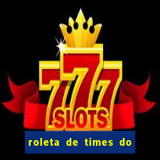 roleta de times do fifa 24