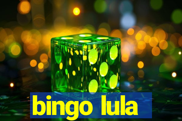 bingo lula