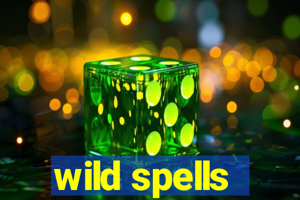 wild spells