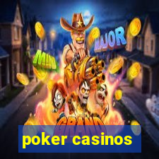 poker casinos