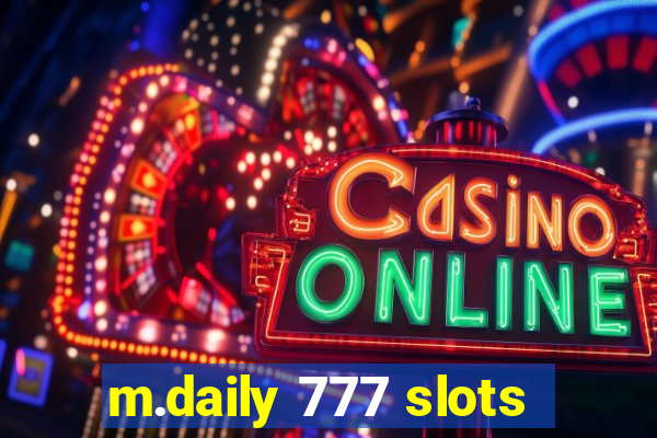 m.daily 777 slots