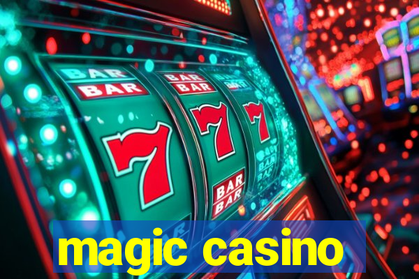 magic casino