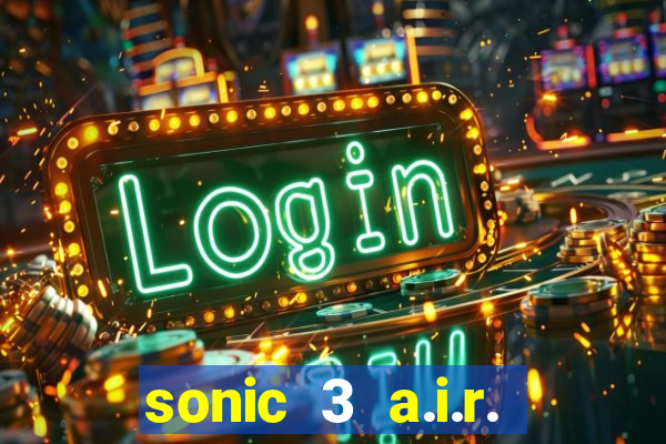 sonic 3 a.i.r. extra slot