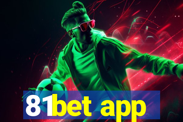 81bet app