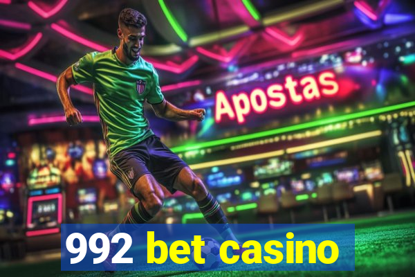 992 bet casino