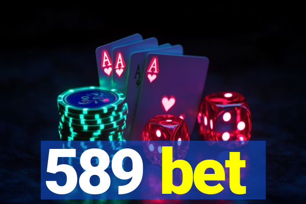 589 bet