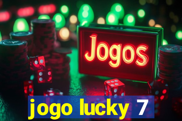 jogo lucky 7