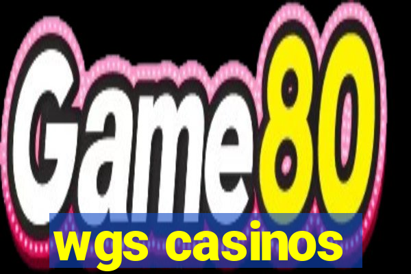 wgs casinos