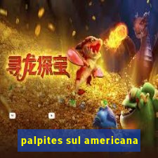 palpites sul americana