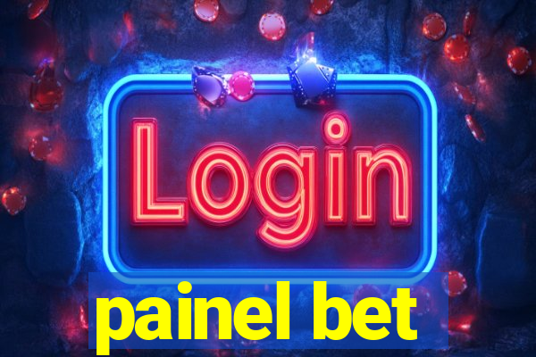 painel bet