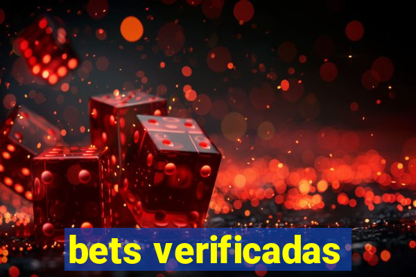 bets verificadas