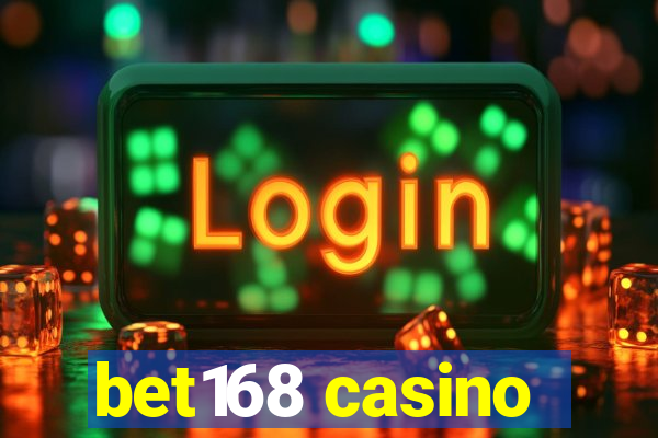 bet168 casino