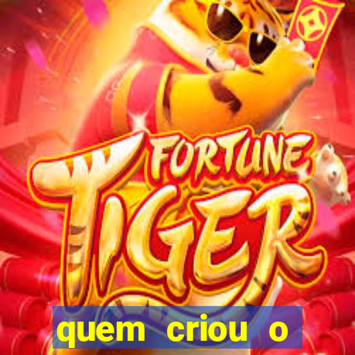 quem criou o fortune tiger