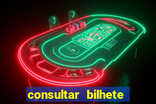 consultar bilhete aposta esportiva