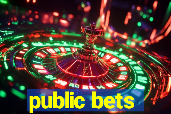 public bets