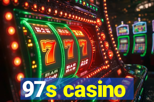 97s casino