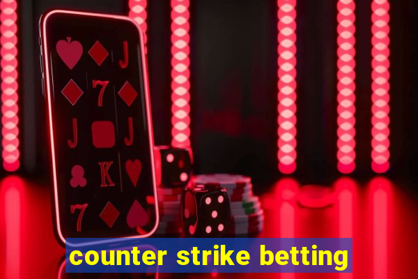 counter strike betting