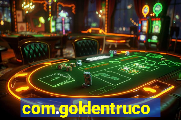 com.goldentruco.casino