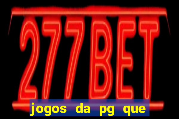 jogos da pg que mais pagam